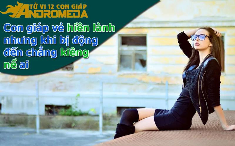 Con giáp không biết nể nang ai khi bị động chạm đến