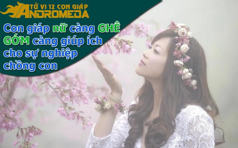 Giáp nữ càng ghê gớm, càng vượng phu