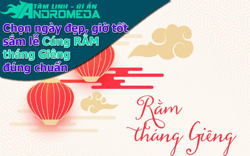 Chọn ngày giờ tốt, sắm lễ cúng rằm tháng Giêng đúng chuẩn