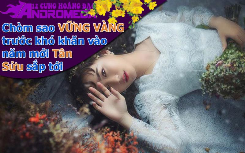 Chòm sao vững vàng trước khó khăn trong năm mới Tân Sửu