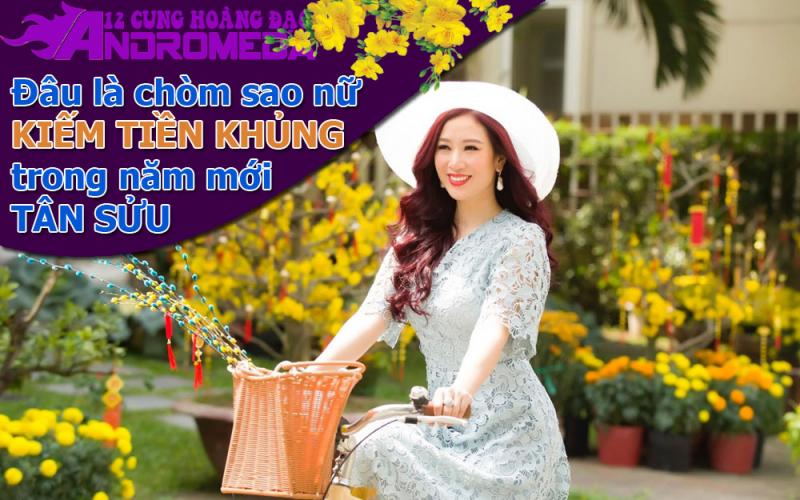 Đâu là cung hoàng đạo nữ kiếm tiền siêu khủng trong năm mới Tân Sửu?