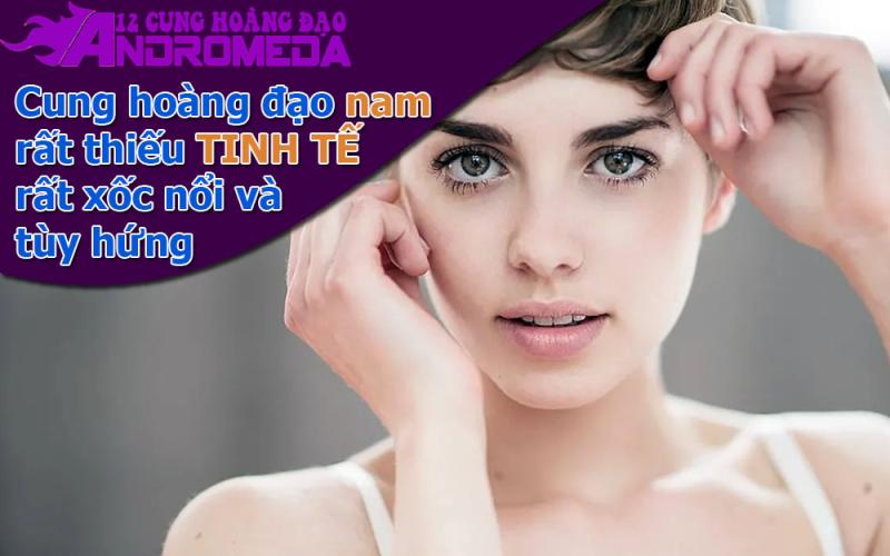 Cung hoàng đạo nam tùy hứng, xốc nổi khó lường