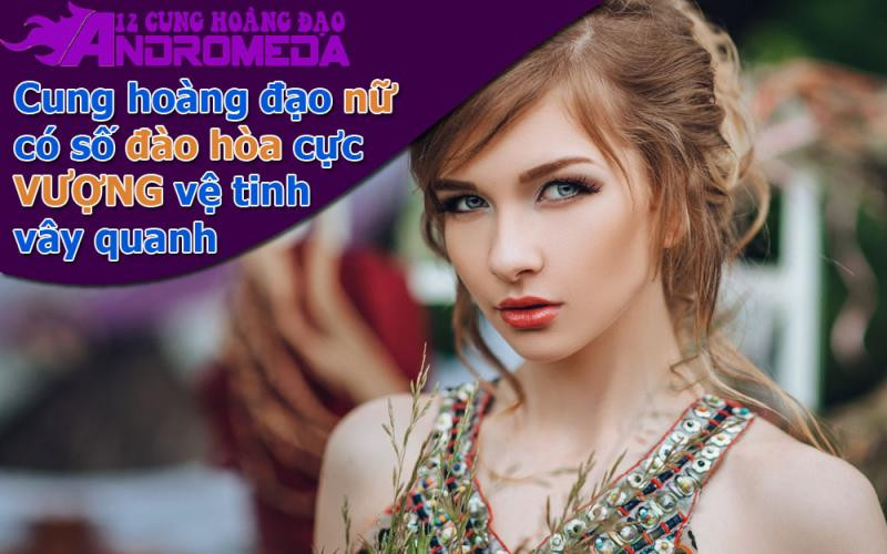 Hoàng đạo nữ có số đào hoa cực vượng