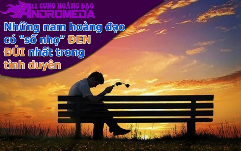 Những chàng hoàng đạo đen đủi nhất trong tình yêu