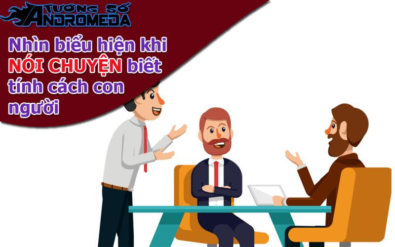 Bói tướng: Nhìn biểu hiện khi nói chuyện biết tính cách