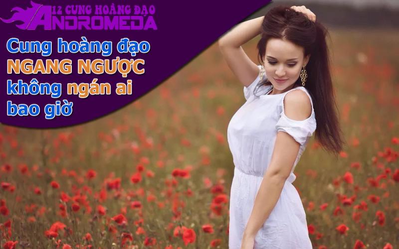 Cung hoàng đạo ngang ngược không ngán ai