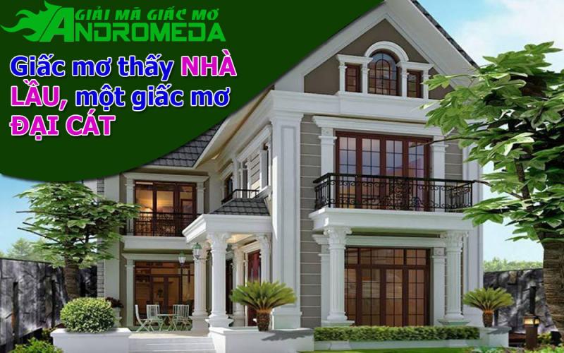 Giấc mơ thấy nhà lầu, một giấc mơ đại cát