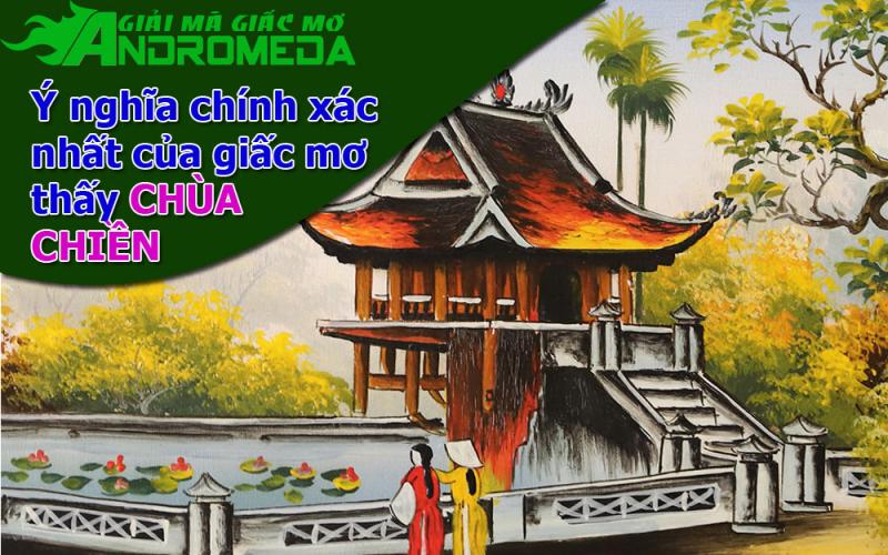 Ý nghĩa chính xác giấc mơ thấy ngôi chùa