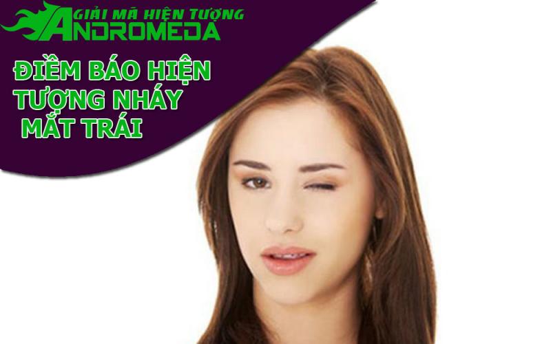 Điềm báo hiện tượng nháy mắt, giật mắt trái theo tâm linh