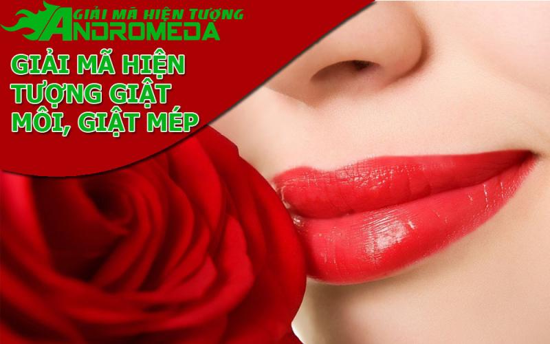 Giải mã hiện tượng giật môi, giật mép theo tâm linh