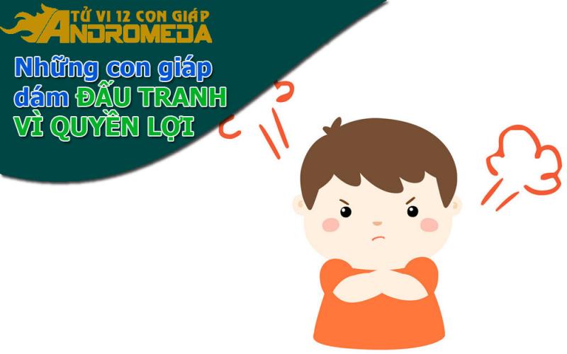 Con giáp luôn đứng lên khi quyền lợi bị xâm hại