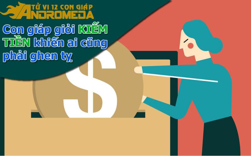 Những con giáp giỏi kiếm tiền, khiến ai cũng thèm muốn