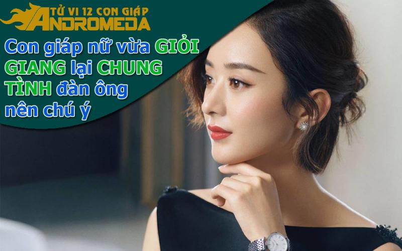 Giáp nữ vừa giỏi giang vừa chung tình ai cũng yêu