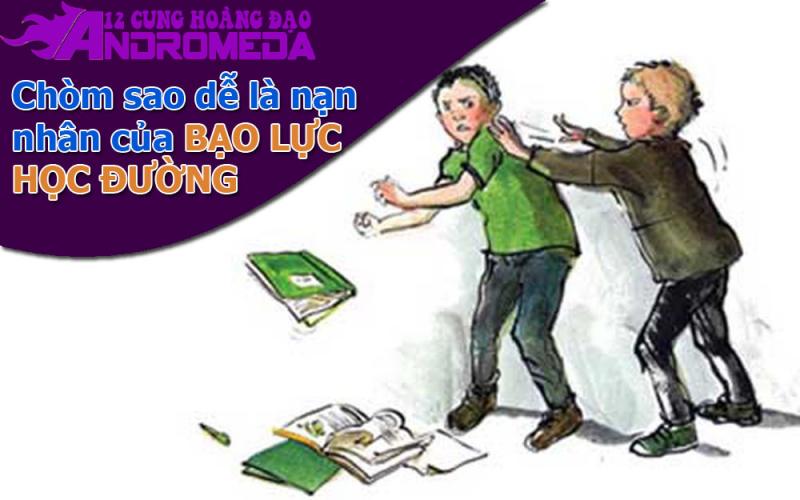 Cung hoàng đạo dễ trở thành nạn nhân của bạo lực học đường