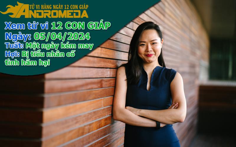 Tử vi 12 con giáp thứ 6 ngày 05/04/2024: Tuất kém may, Hợi bị phá