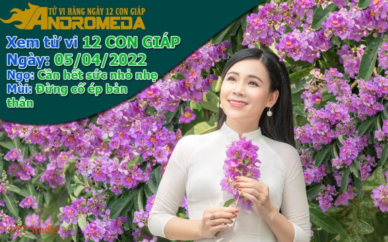 Tử vi 12 con giáp thứ 3 ngày 05/04/2022: Ngọ cần nhỏ nhẹ, Mùi bảo thủ