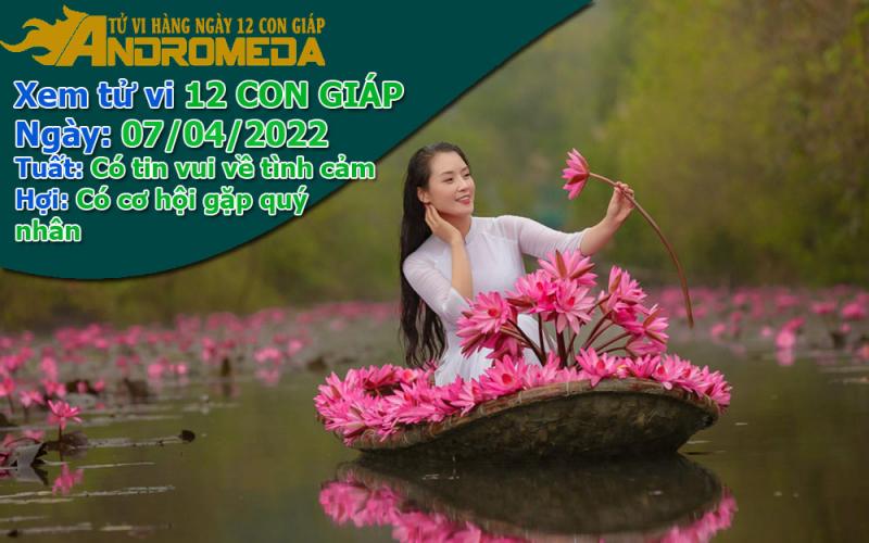 Tử vi 12 con giáp thứ 5 ngày 07/04/2022: Tuất có tin vui, Hợi gặp quý nhân