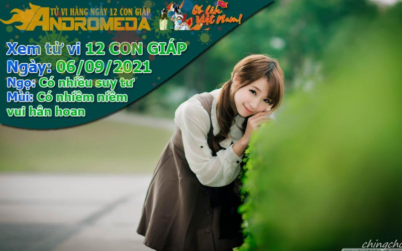 Tử vi 12 con giáp thứ 3 ngày 07/09/2021: Ngọ suy tư, Mùi vui tươi