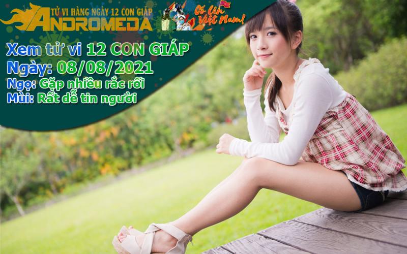 Tử vi 12 con giáp Chúa Nhật ngày 08/08/2021: Ngọ gặp khó, Mùi dễ tin