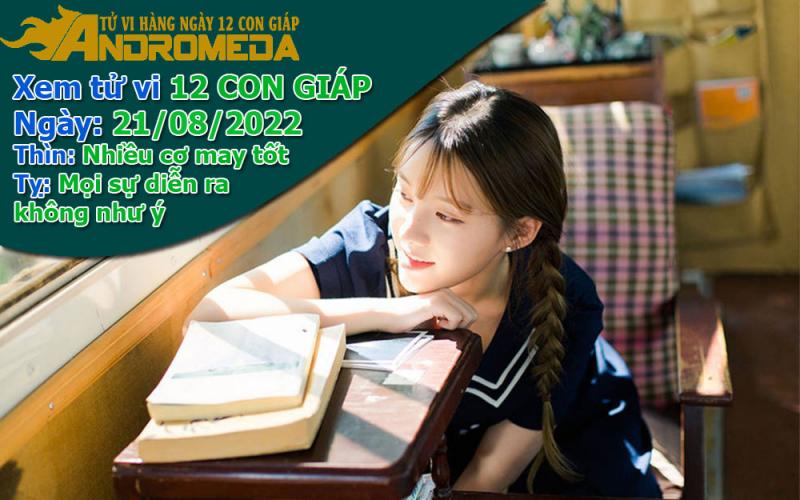 Tử vi 12 con giáp Chúa Nhật ngày 21/08/2022: Thìn may lành, Tỵ kém may