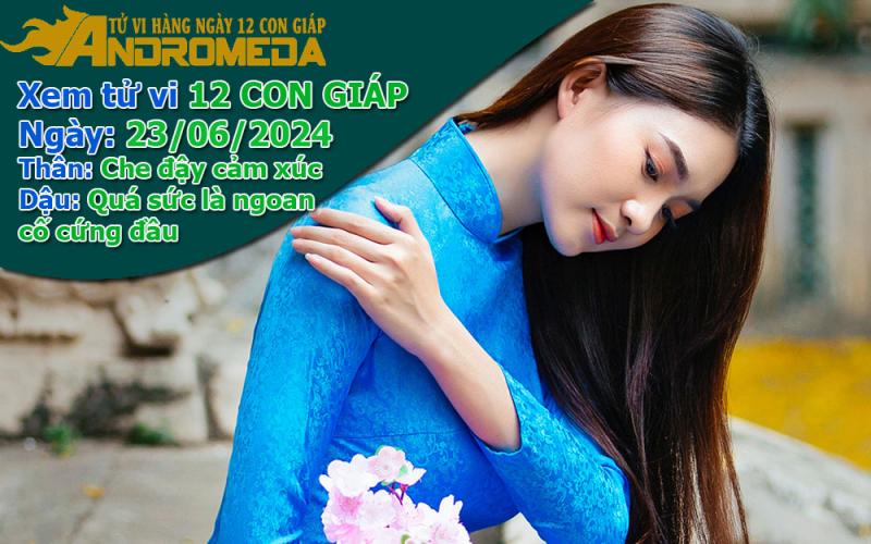 Tử vi 12 con giáp Chúa Nhật ngày 23/06/2024: Thân che đậy, Dậu ngoan cố