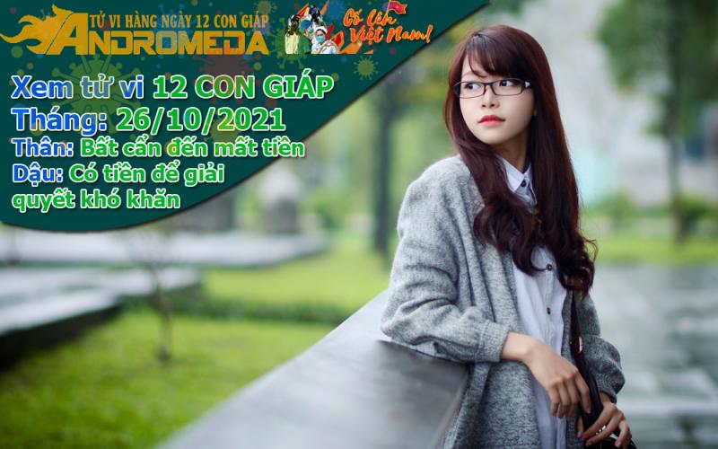 Tử vi 12 con giáp thứ 3 ngày 26/10/2021: Thân cẩu thả, Dậu có tiền