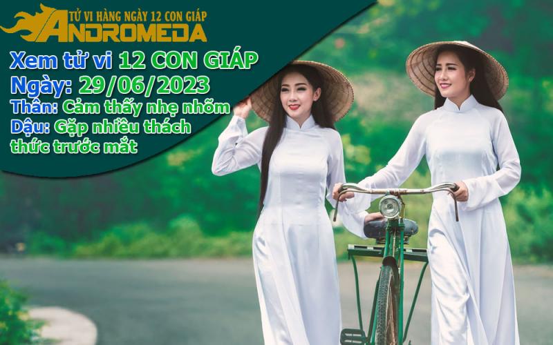 Tử vi 12 con giáp thứ 5 ngày 29/06/2023: Thân nhẹ nhõm, Dậu gặp khó