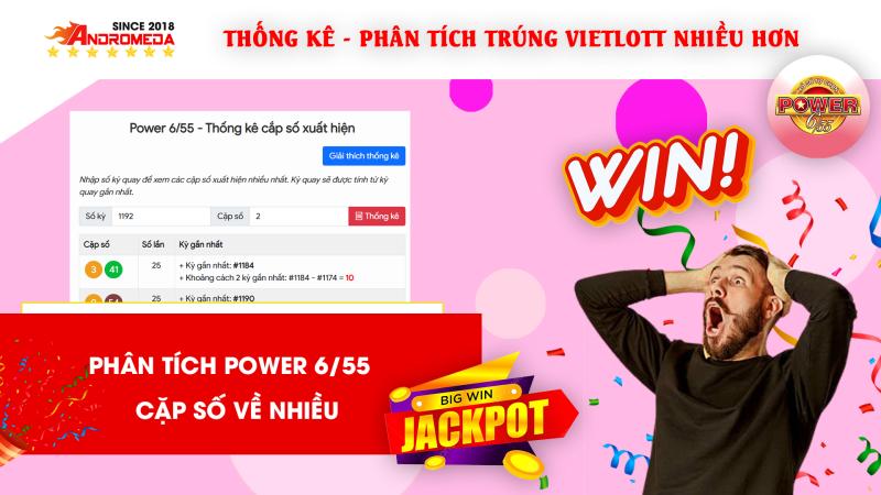 POWER 6/55 - Hướng dẫn thống kê phân tích CẶP SỐ VỀ NHIỀU