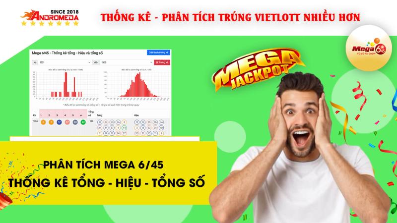 MEGA 6/45 - Hướng dẫn thống kê phân tích TỔNG, HIỆU, TỔNG SỐ