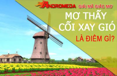 Giấc mơ cối xay gió, điềm báo phát tài