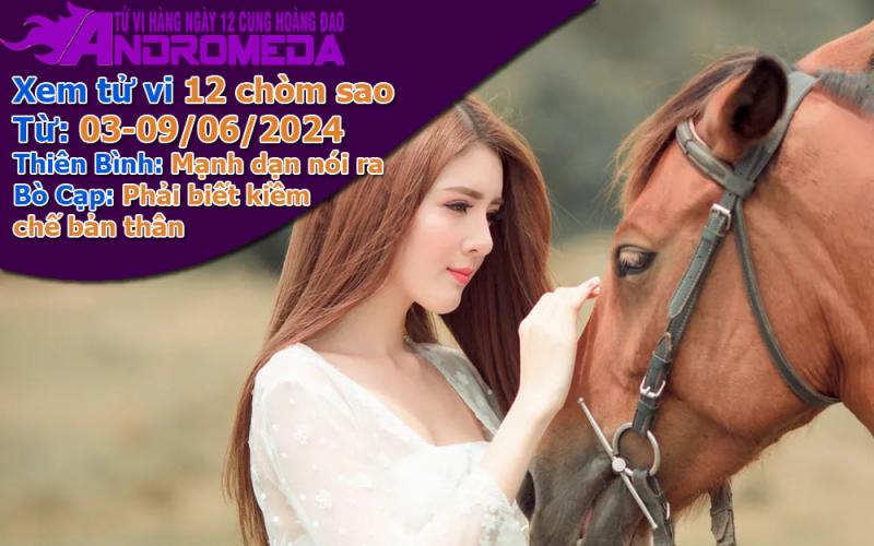Xem tử vi tuần mới từ 03-09/06/2024 12 cung hoàng đạo: Thiên Bình e dè, Bò Cạp kiềm chế