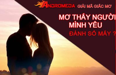 Nằm mơ thấy người yêu là điềm báo gì? Giải mã giấc mơ thấy người yêu từ sổ mơ lô đề